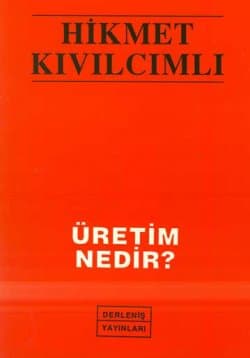 Üretim Nedir?