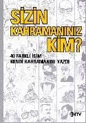 Sizin Kahramanınız Kim?