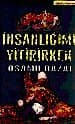 İnsanlığımı Yitirirken