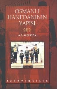 Osmanlı Hanedanının Yapısı