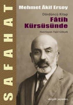 Safahat 4. Kitap Fatih Kürsüsünde