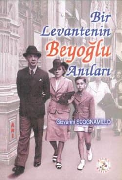 Bir Levantenin Beyoğlu Anıları