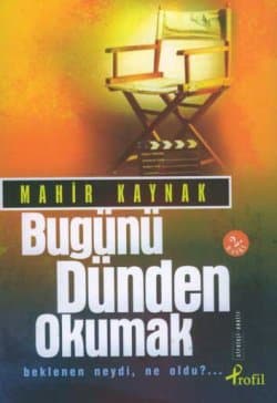 Bugünü Dünden Okumak