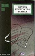 Hayata Edebiyatla Bakmak