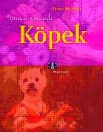 Köpek Toplumun Aynasında