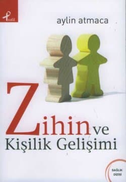 Zihin ve Kişilik Gelişimi