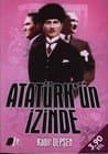 Atatürk`ün İzinde