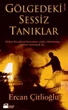 Gölgedeki Sessiz Tanıklar