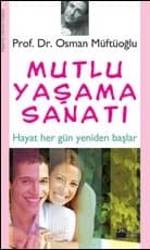 Mutlu Yaşama Sanatı
