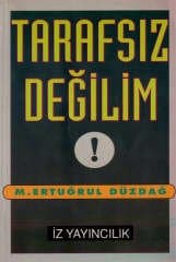 Tarafsız Değilim