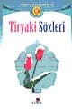 Tiryaki Sözleri
