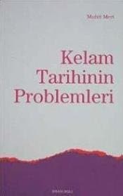Kelam Tarihinin Problemleri