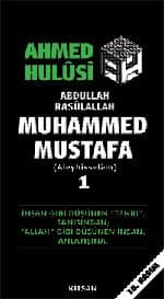 Abdullah Rasulullah Muhammed Mustafa (Aleyhisselam) 1 Cilt