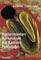 Yaşlanmaktan Korkmayan Kadın