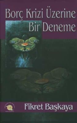 Borç Krizi Üzerine Bir Deneme