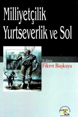 Milliyetçilik Yurtseverlik ve Sol