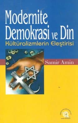 Modernite Demokrasi ve Din