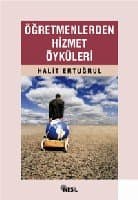 Öğretmenlerden Hizmet Öyküleri