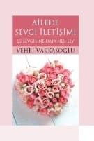 Ailede Sevgi İletişimi / Eş Sevgisine Dair Her Şey