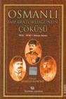 Osmanlı İmparatorluğunun Çöküşü
