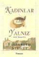 Kadınlar Daha Yalnız