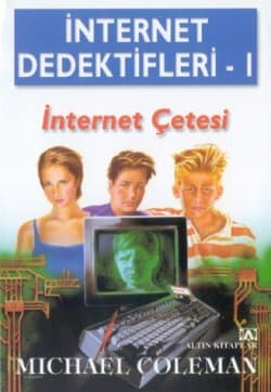 İnternet Çetesi - İnternet Dedektifleri - 1