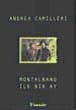 Montalbano ile Bir Ay