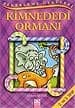 Kimnededi Ormanı