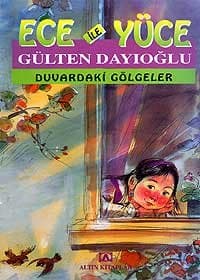 Ece ile Yüce / Duvardaki Gölgeler