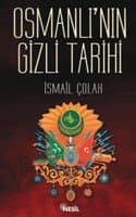 Osmanlı`nın Gizli Tarihi