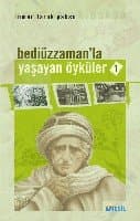 Bediüzzaman`la Yaşayan Öyküler / 3
