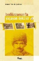 Bediüzzaman`la Yaşayan Öyküler / 2