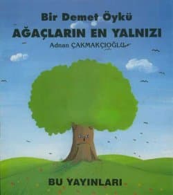 Ağaçların En Yalnızı