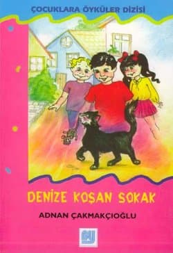 Denize Koşan Sokak