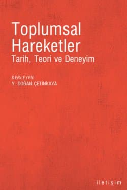 Toplumsal Hareketler / Tarih, Teori ve Deneyim