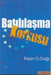 Batılılaşma Korkusu
