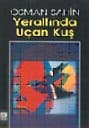 Yeraltında Uçan Kuş