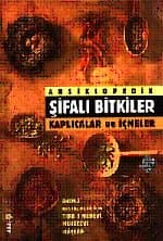 Şifalı Bitkiler ve Emraz (Cilti 1. Hamur)