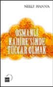 Osmanlı Kahire`sinde Tüccar Olmak