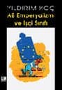 AB Emperyalizmi ve İşçi Sınıfı