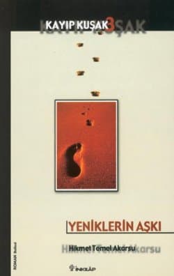 Yeniklerin Aşkı / Kayıp Kuşak 3