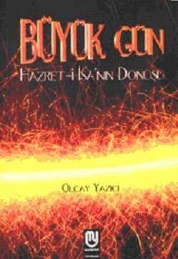 Büyük Gün Hazret- i İsa`nın Dönüşü