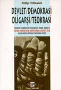 Devlet / Demokrasi / Oligarşi / Teokrasi