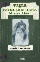 Taşla Konuşan Deha: Mimar Sinan