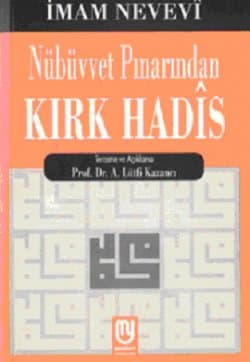 Nübüvvet Pınarından Kırk Hadis