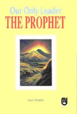 The Prophet Our Only Leader