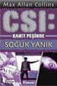 CSI Kanıt Peşinde: Soğuk Yanık (CSI: Crime Scene Investigation, #3)