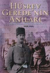 Hüsrev Gerede'nin Anıları, Kurtuluş Savaşı, Atatürk ve Devrimler