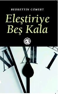 Eleştiriye Beş Kala