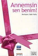 Annemsin Sen Benim